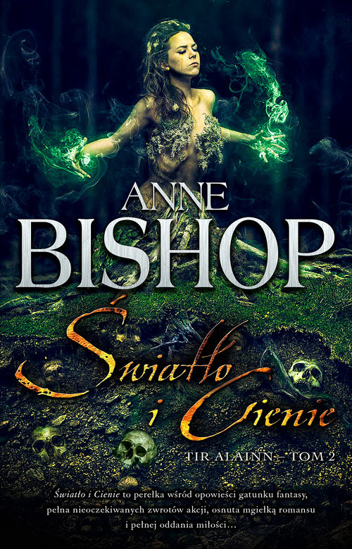okładka Światła i Cienie Tir Alainn - tom 2 książka | Anne Bishop