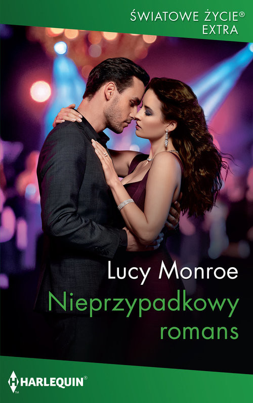 okładka Nieprzypadkowy romans książka | Lucy Monroe