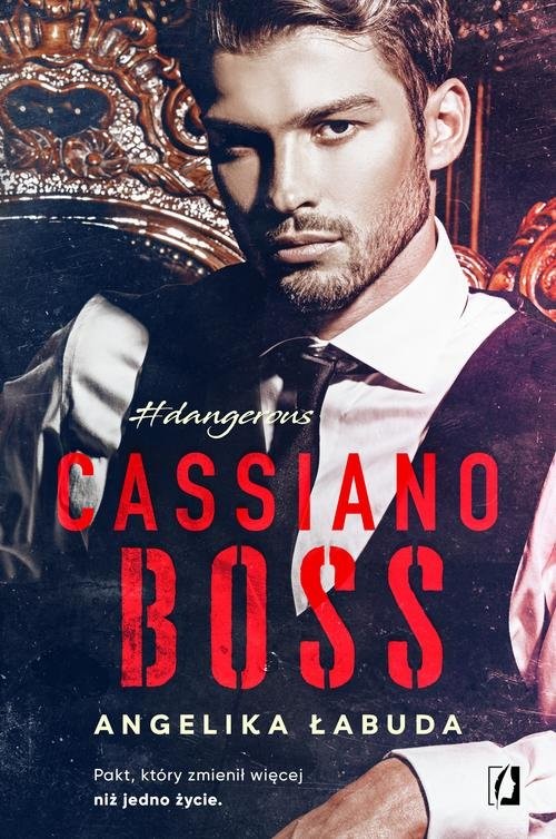 okładka Cassiano boss Dangerous Tom 1 książka | Angelika Łabuda