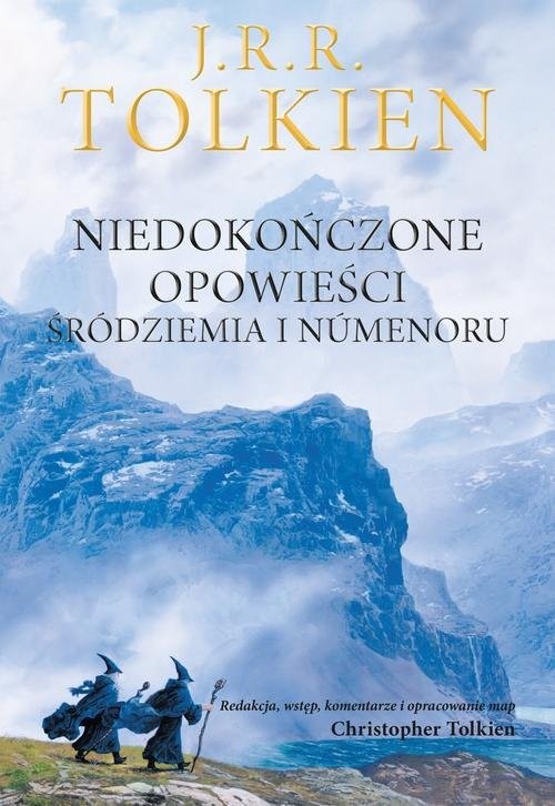 okładka Niedokończone opowieści książka | J.R.R. Tolkien