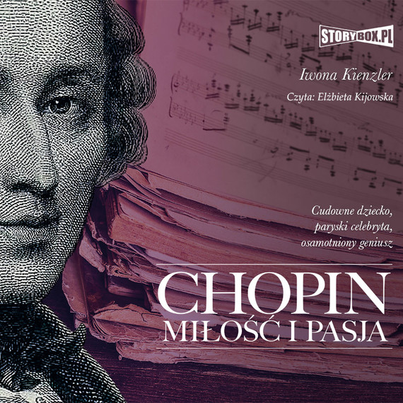 okładka Chopin. Miłość i pasja audiobook | MP3 | Iwona Kienzler