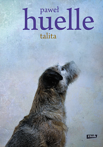 okładka Talita książka | Paweł Huelle