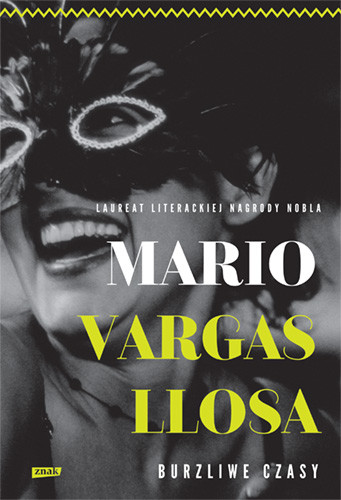 okładka Burzliwe czasy książka | Mario Vargas Llosa