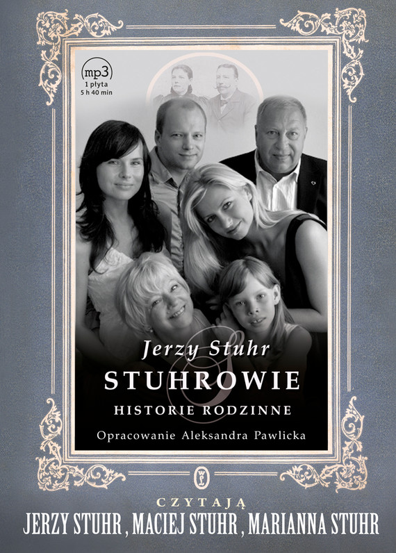 okładka Stuhrowie. Historie rodzinneaudiobook | MP3 | Jerzy Stuhr