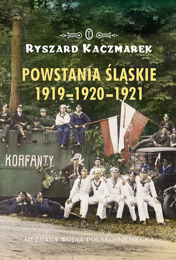 okładka Powstania śląskie 1919-1920-1921 ebook | epub, mobi | Ryszard Kaczmarek