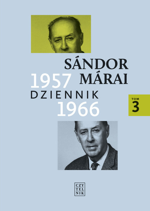 okładka Dziennik 1957-1966 t. 3 książka | Sándor Márai