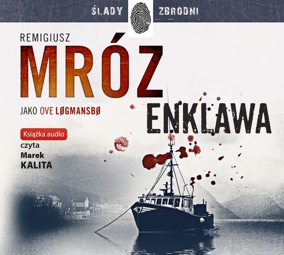 okładka Enklawaaudiobook | MP3 | Remigiusz Mróz, Ove Logmansbo