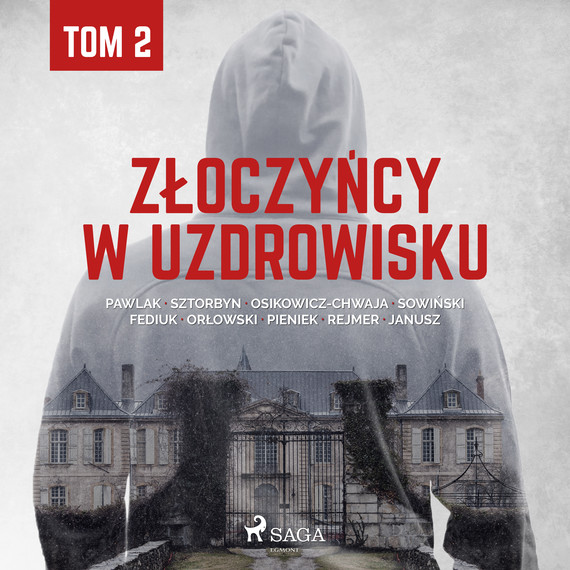 okładka Złoczyńcy w uzdrowisku - tom 2 audiobook | MP3 | Praca Zbiorowa