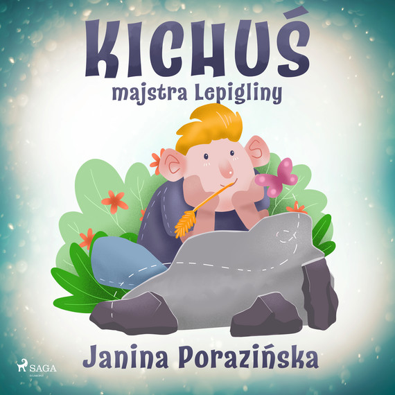 okładka Kichuś majstra Lepiglinyaudiobook | MP3 | Janina Porazinska