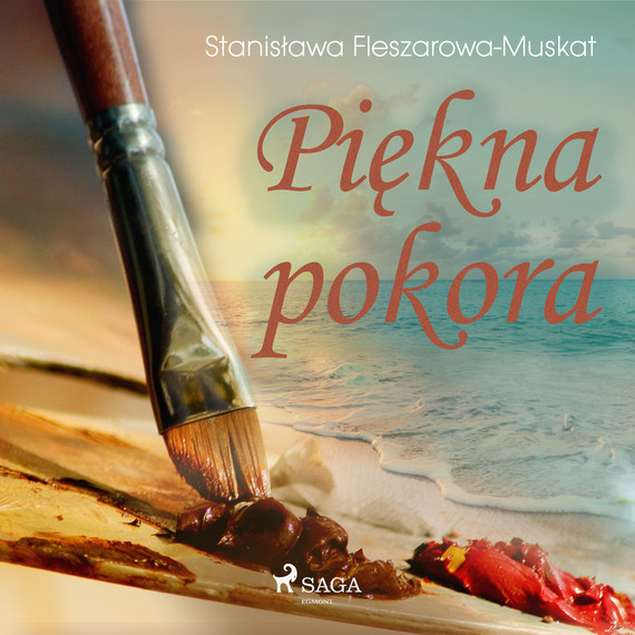 okładka Piękna pokoraaudiobook | MP3 | Fleszarowa-Muskat Stanisława