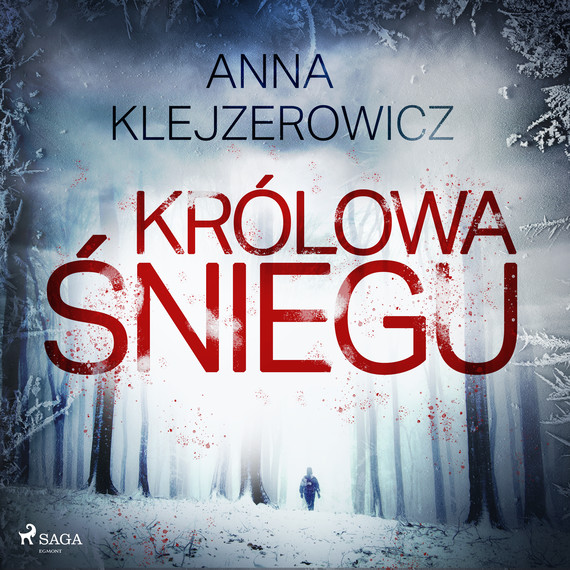 okładka Królowa śnieguaudiobook | MP3 | Anna Klejzerowicz