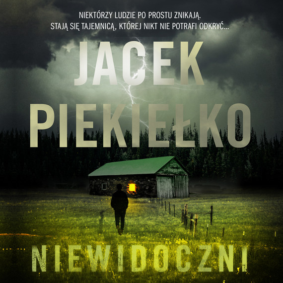 okładka Niewidoczni audiobook | MP3 | Jacek Piekiełko