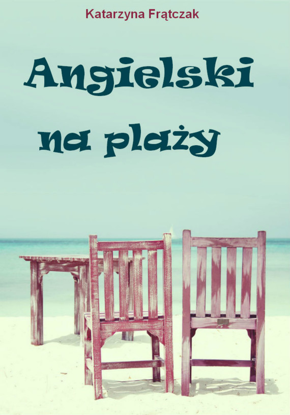 okładka Angielski na plaży ebook | pdf | Katarzyna Frątczak