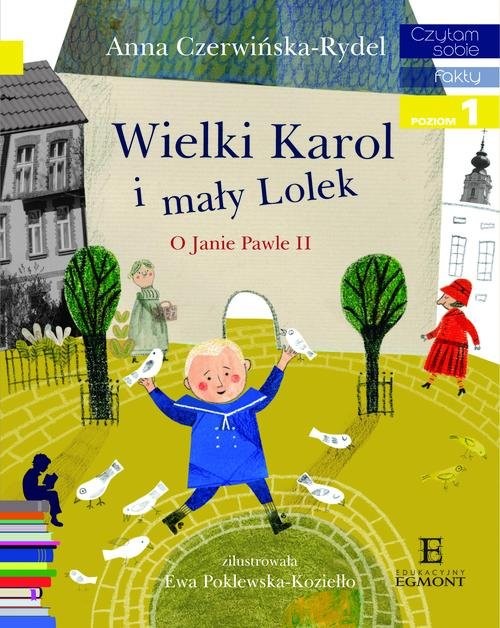 okładka Czytam sobie Wielki Karol i mały Lolek książka | Anna Czerwińska-Rydel