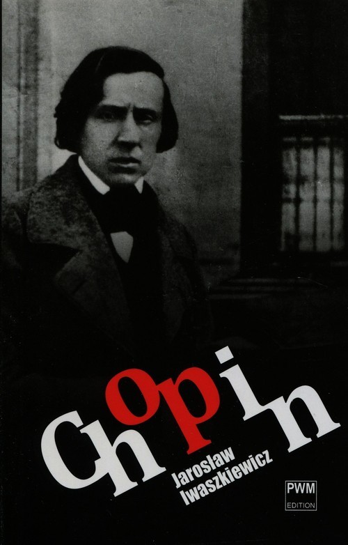 okładka Chopin książka | Jarosław Iwaszkiewicz