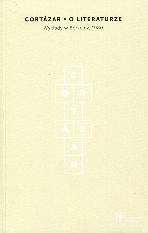 okładka O literaturze Wykłady w Berkeley 1980 książka | Julio Cortazar