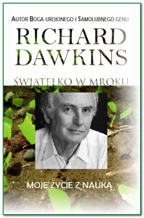 okładka Światełko w mroku Moje życie z naukąksiążka |  | Richard Dawkins