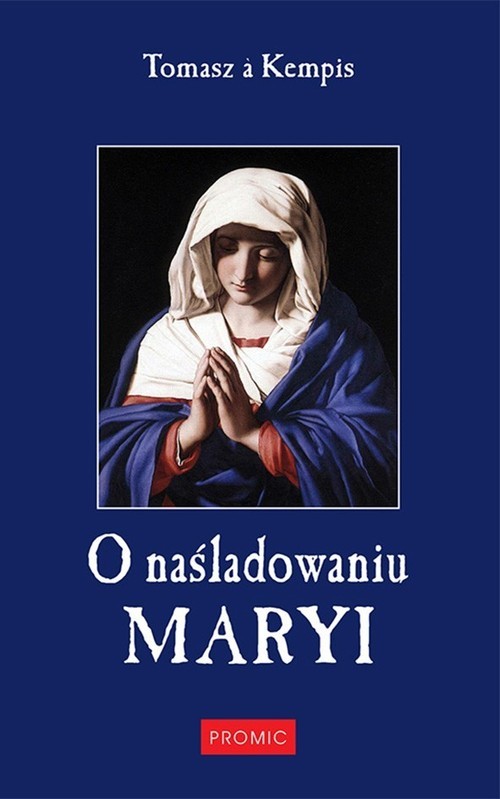 okładka O naśladowaniu Maryi książka | Tomasz à Kempis