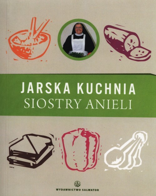 okładka Jarska kuchnia siostry Anieli książka | Aniela Garecka