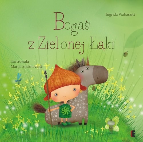okładka Bogaś z Zielonej Łąki książka | Ingrida Vizbaraite