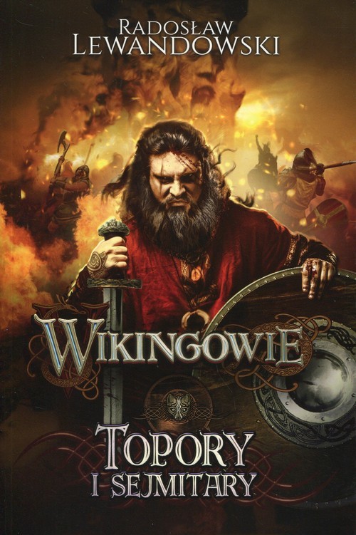 okładka Wikingowie 3 Topory i sejmitary książka | Radosław Lewandowski