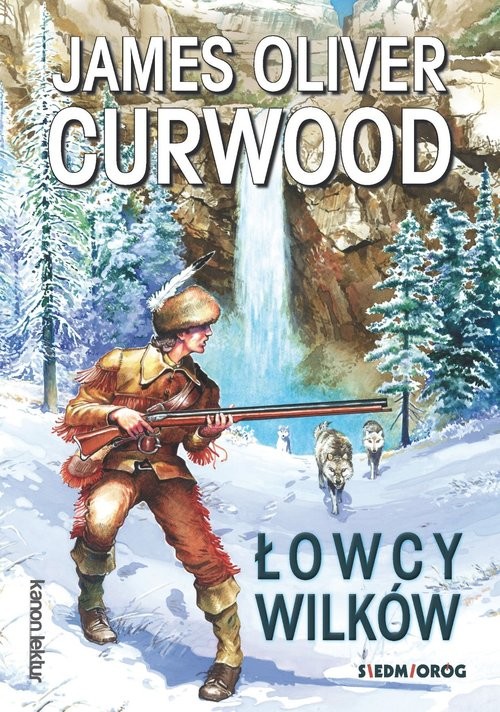 okładka Łowcy wilkówksiążka |  | James Oliver Curwood