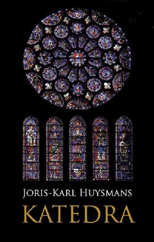 okładka Katedra książka | Huysmans Joris-Karl