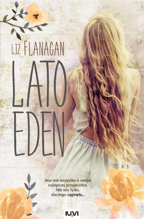 okładka Lato Eden książka | Flanagan Liz