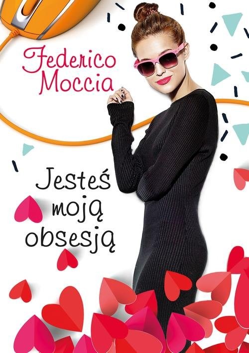 okładka Jesteś moją obsesją książka | Federico Moccia