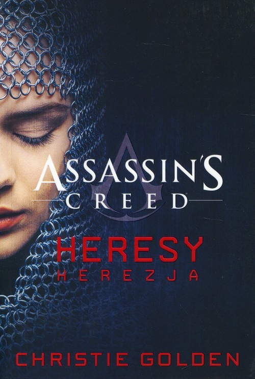 okładka Assassin's Creed Heresy Herezja książka | Christie Golden