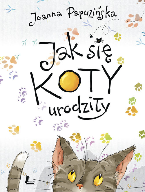 okładka Jak się koty urodziły książka | Joanna Papuzińska