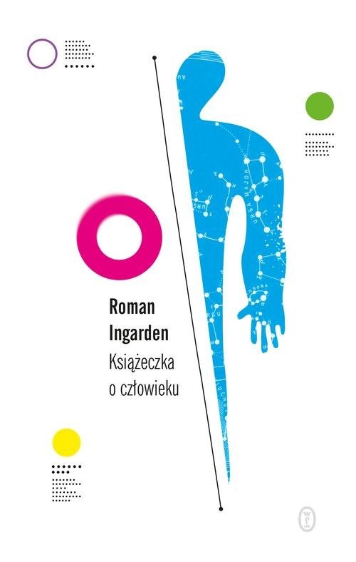 okładka Książeczka o człowiekuksiążka |  | Roman Witold Ingarden