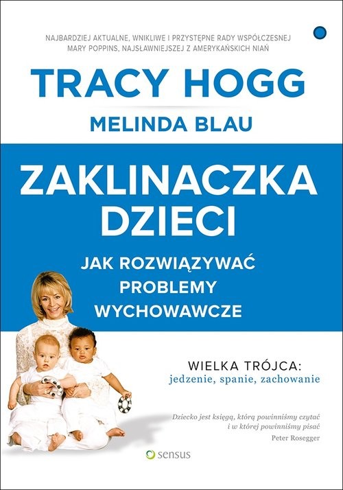 okładka Zaklinaczka dzieci Jak rozwiązywać problemy wychowawcze książka | Tracy Hogg, Melinda Blau