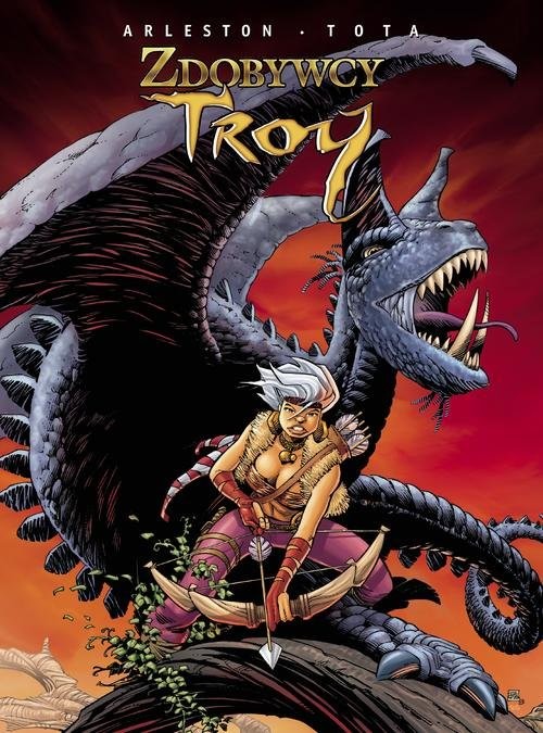 okładka Zdobywcy Troy książka | Christophe Arleston, Ciro Tota