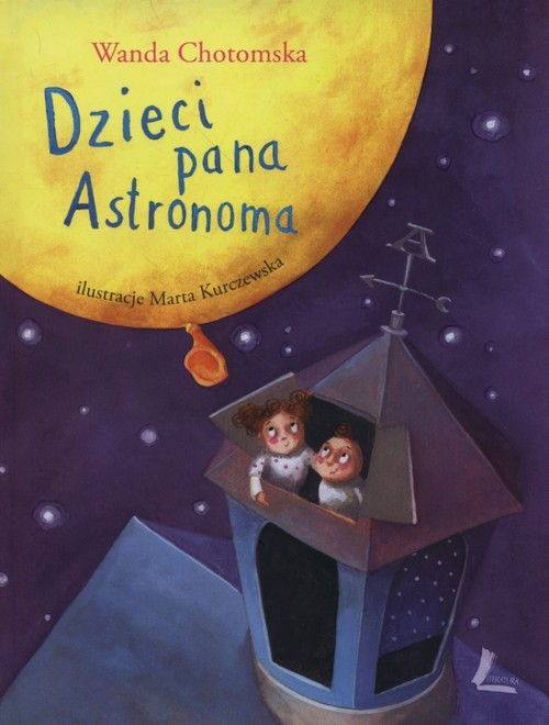 okładka Dzieci Pana Astronoma książka | Wanda Chotomska