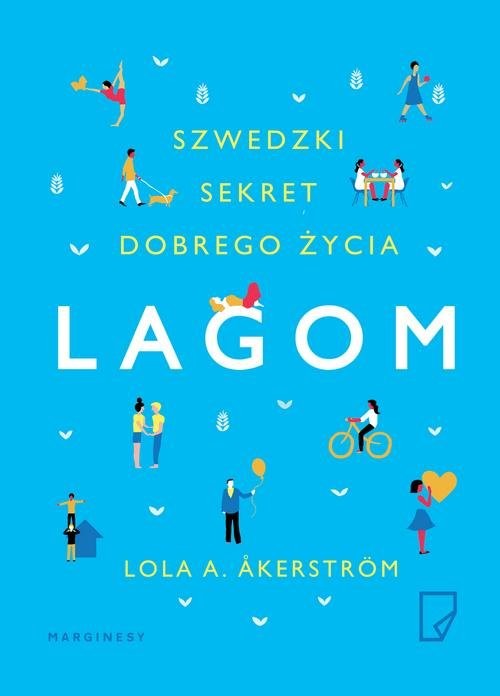 okładka Lagom Szwedzki sekret dobrego życia książka | Lola A. Åkerström