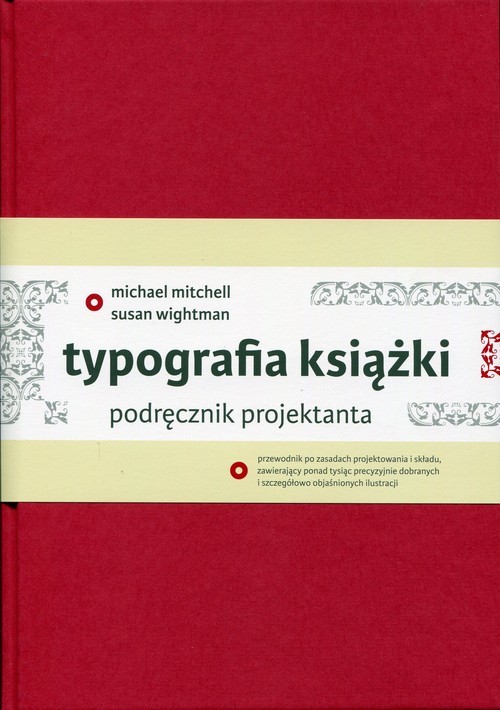 okładka Typografia książki Podręcznik projektanta książka | Michael Mitchell, Susan Wightman