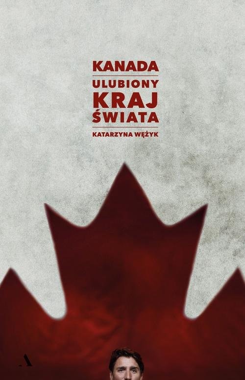 Kanada Ulubiony kraj świata