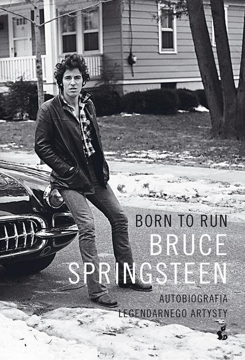 okładka Born to Run książka | Springsteen Bruce