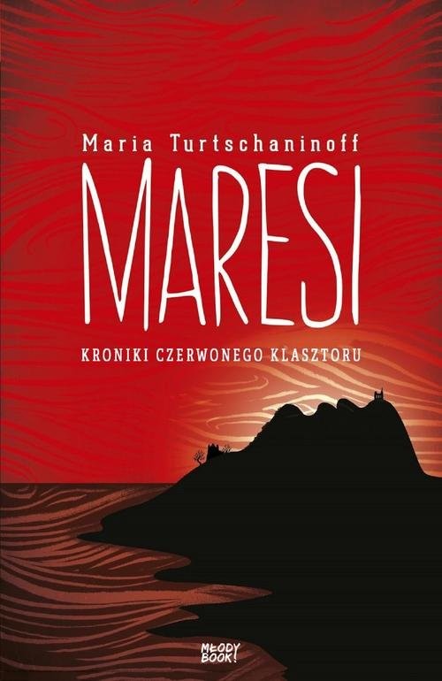 okładka Maresi Kroniki Czerwonego Klasztoruksiążka |  | Turtschaninoff Maria