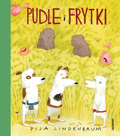okładka Pudle i frytki książka | Pija Lindenbaum