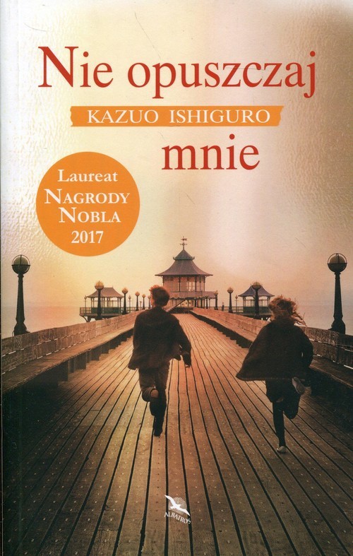 okładka Nie opuszczaj mnie książka | Kazuo Ishiguro