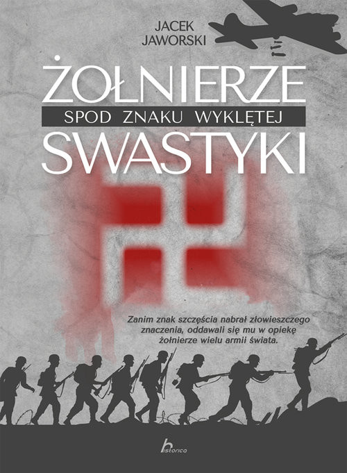 okładka Żołnierze spod znaku wyklętej swastyki książka | Jacek Jaworski