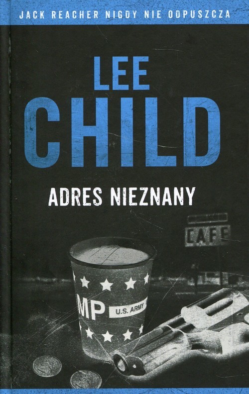okładka Jack Reacher Adres nieznanyksiążka |  | Lee Child