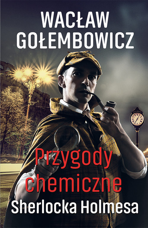 okładka Przygody chemiczne Sherlocka Holmesa książka | Wacław Gołembowicz