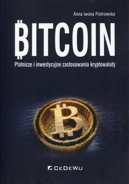 Bitcoin Płatnicze i inwestycyjne zastosowania kryptowaluty