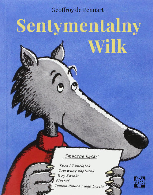 okładka Sentymentalny wilk książka | de Geoffroy Pennart