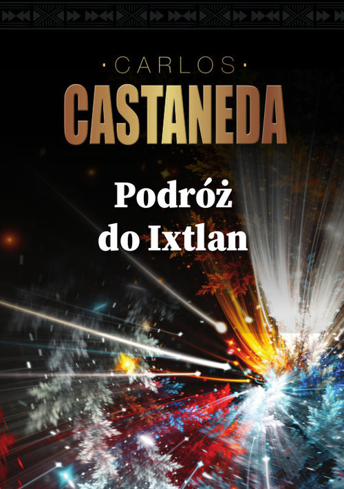 okładka Podróż do Ixtlan książka | Carlos Castaneda