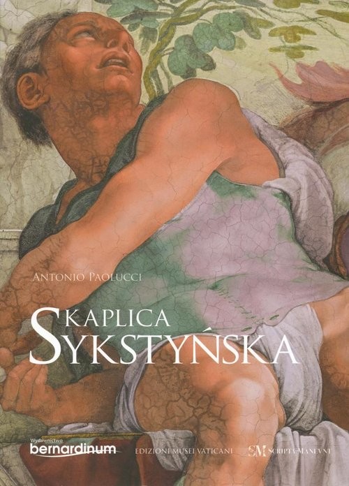 okładka Kaplica Sykstyńska książka | Antonio Paolucci