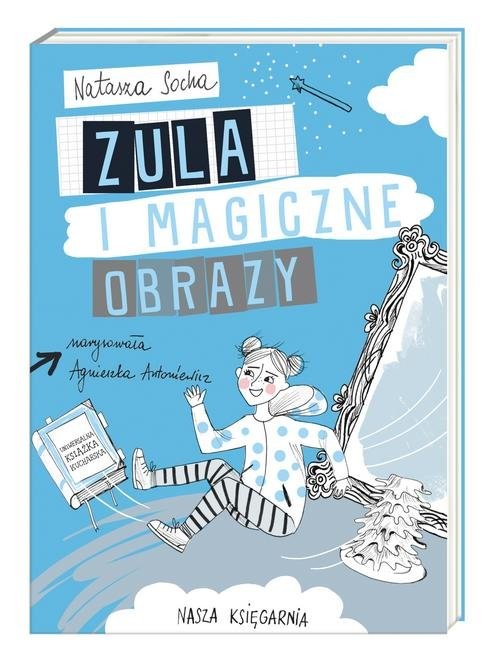 okładka Zula i magiczne obrazy książka | Natasza Socha